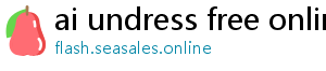 ai undress free online